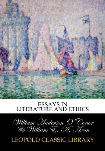 Essays in literature and ethics