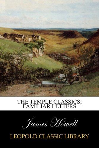 The temple classics; Familiar letters