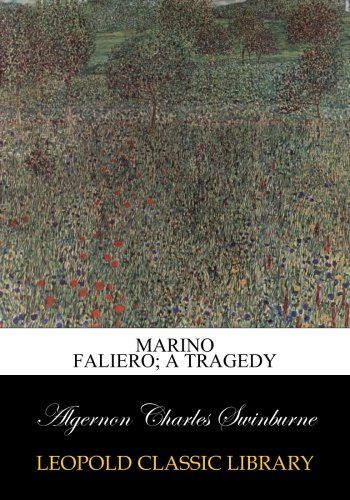 Marino Faliero; a tragedy