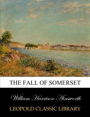 The fall of Somerset