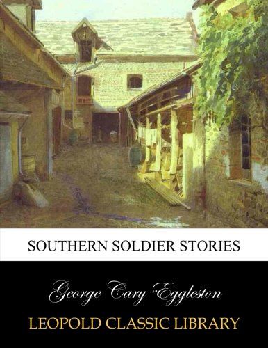 Southern soldier stories