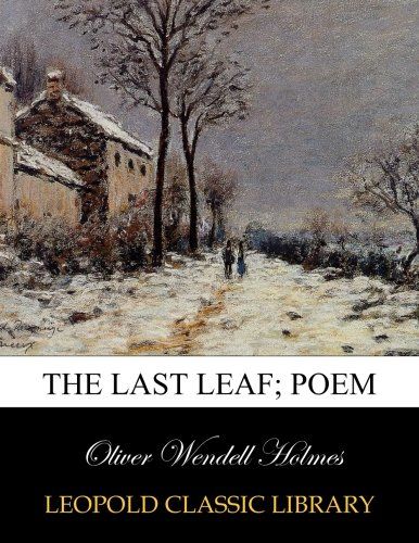 The last leaf; poem