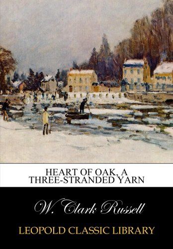 Heart of oak, a three-stranded yarn