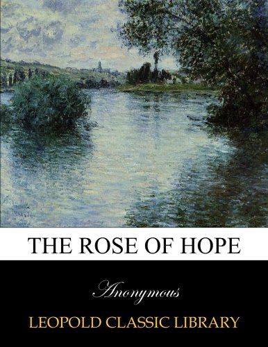 The Rose of Hope