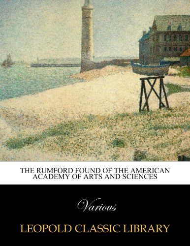 The Rumford Found of the American Academy of Arts and Sciences