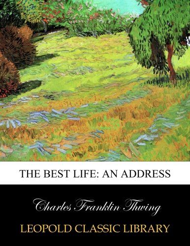 The Best Life: An Address