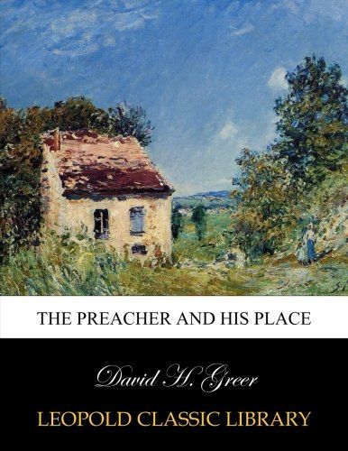The preacher and his place