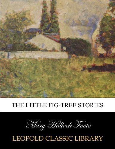 The little fig-tree stories