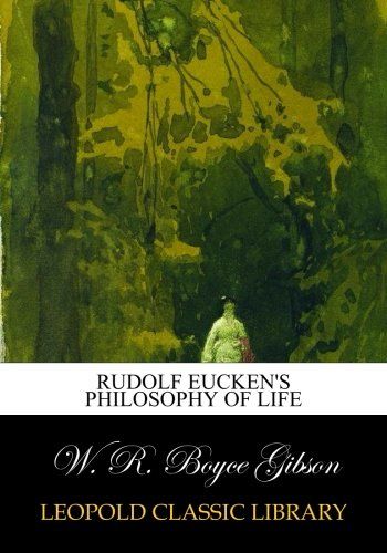 Rudolf Eucken's philosophy of life