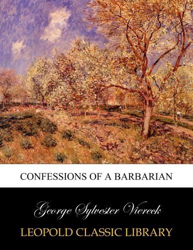 Confessions of a barbarian