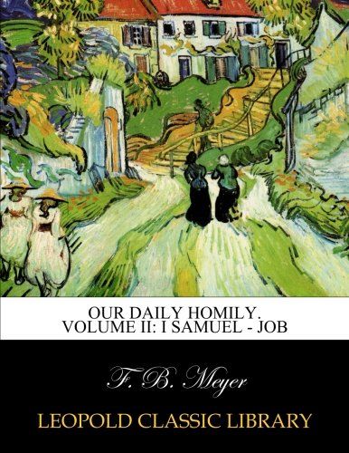 Our daily homily. Volume II: I Samuel - Job