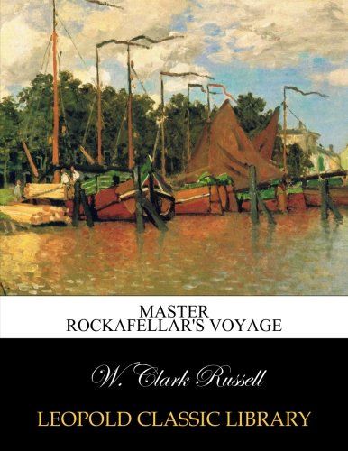 Master Rockafellar's voyage