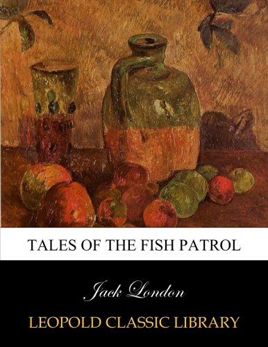 Tales of the fish patrol