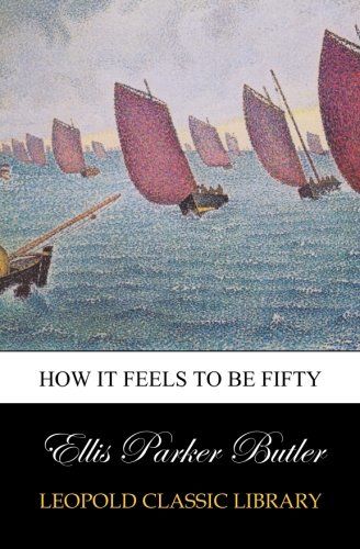 How it Feels to be Fifty