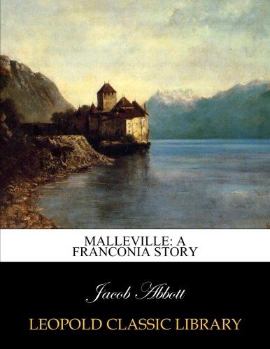 Malleville: a Franconia story