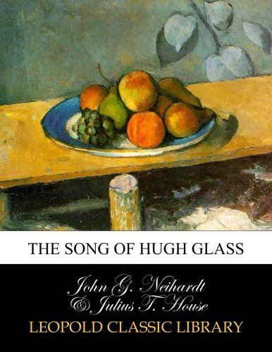 The song of Hugh Glass