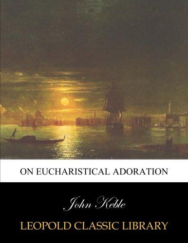 On eucharistical adoration