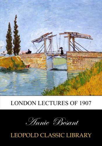 London lectures of 1907