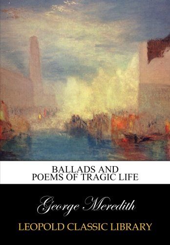 Ballads and poems of tragic life