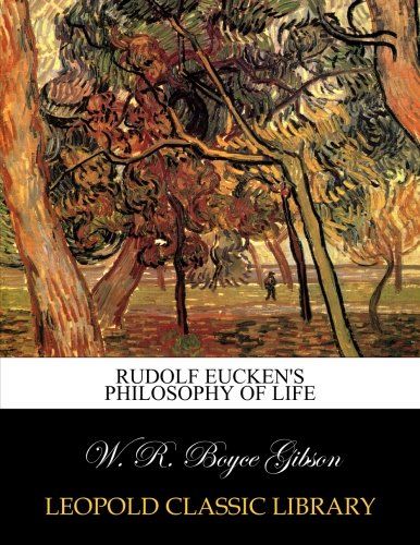 Rudolf Eucken's Philosophy of life