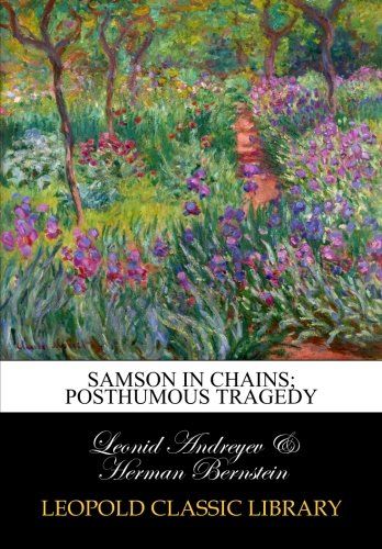 Samson in chains; posthumous tragedy (Russian Edition)
