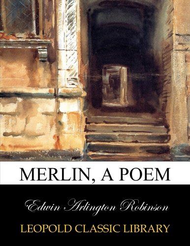 Merlin, a poem