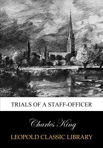 Trials of a staff-officer