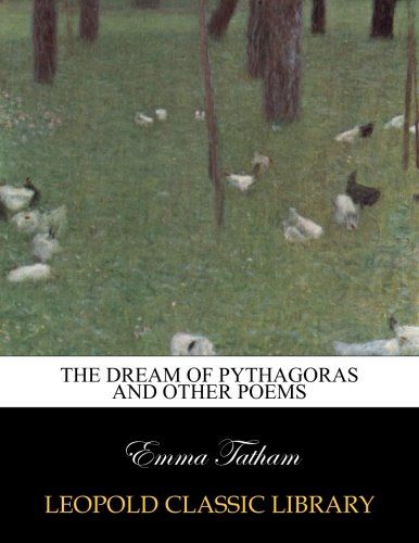 The dream of Pythagoras and other poems