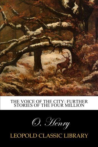 The voice of the city: further stories of the four million