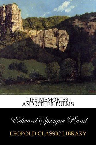 Life memories: and other poems