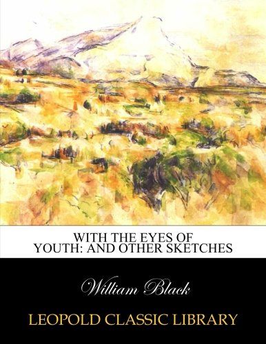 With the eyes of youth: and other sketches
