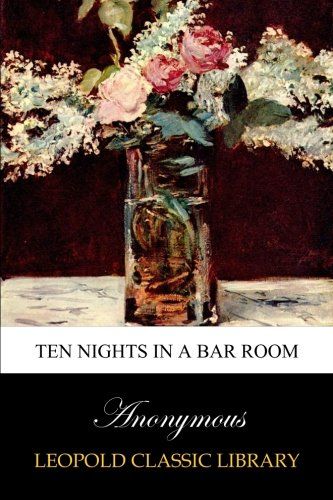Ten nights in a bar room