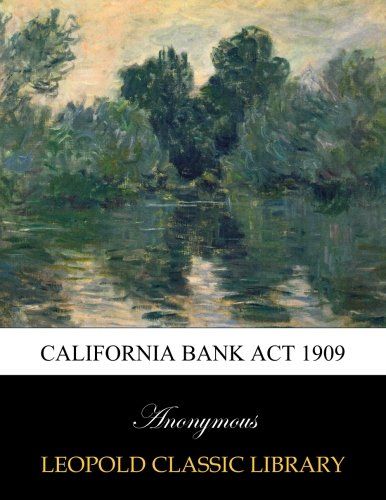 California Bank Act 1909