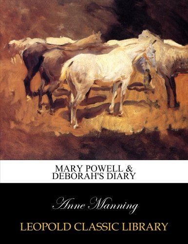 Mary Powell & Deborah's diary
