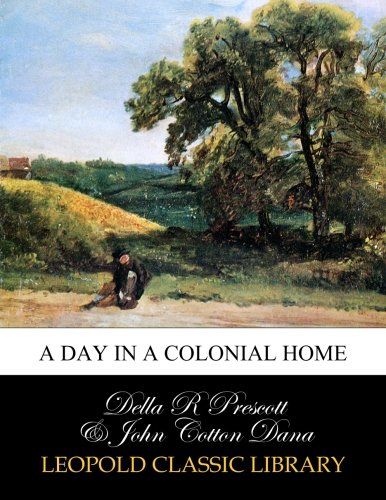 A day in a colonial home