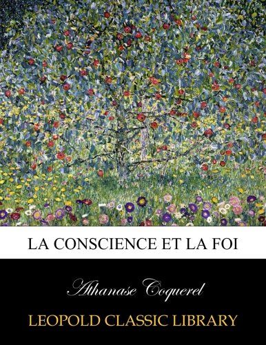 La conscience et la foi (French Edition)