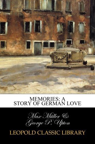 Memories: a story of German love