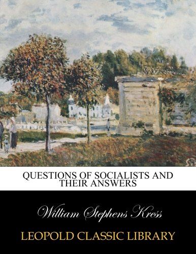 Questions of socialists and their answers