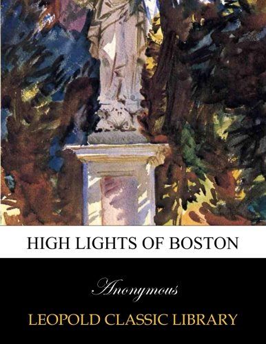 High lights of Boston