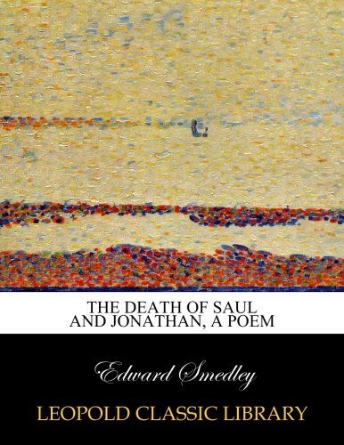 The death of Saul and Jonathan, a poem