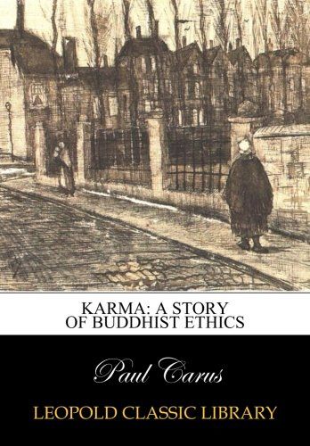 Karma: A Story of Buddhist Ethics