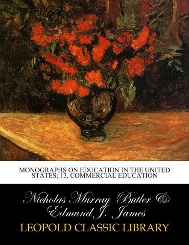 Monographs on education in the United States; 13, Commercial Education