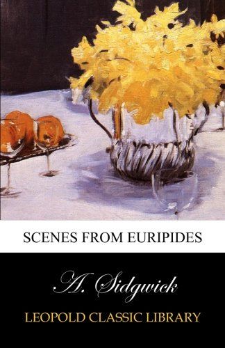 Scenes from Euripides