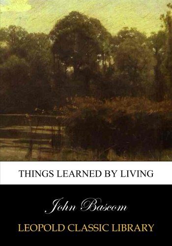 Things learned by living