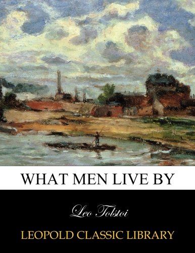 What Men Live by