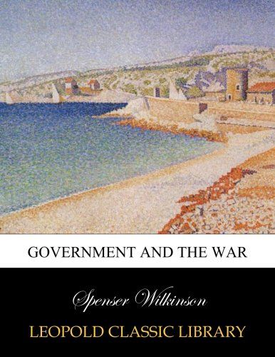 Government and the war