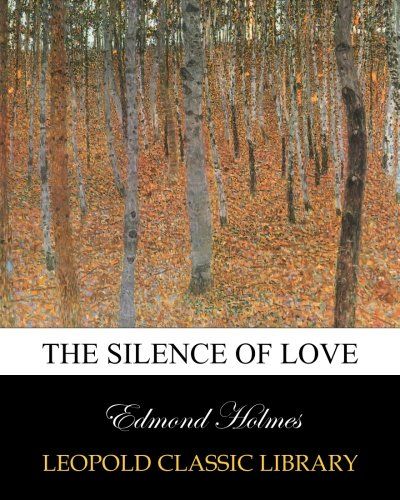 The Silence of Love