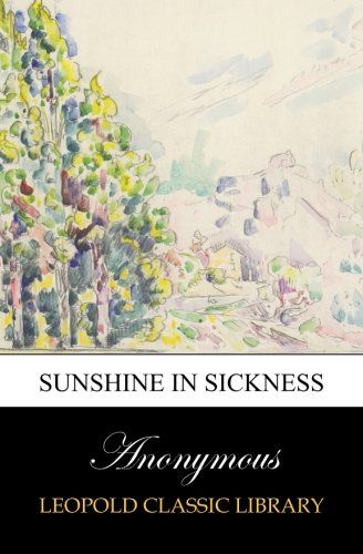 Sunshine in sickness