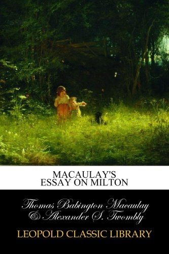 Macaulay's Essay on Milton