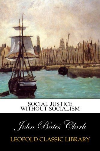 Social justice without socialism